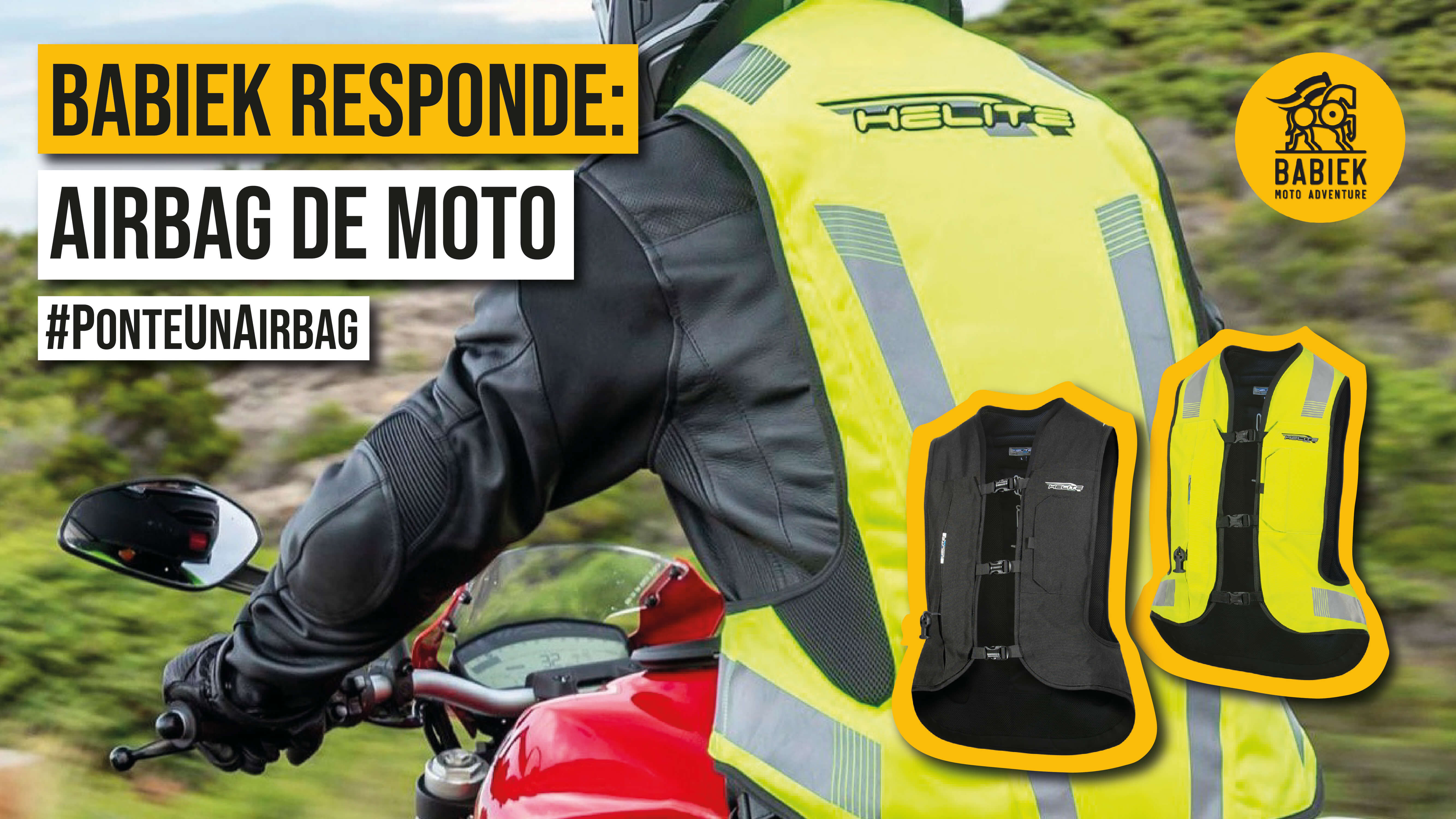 Ponte un airbag - Babiek Moto Adventure
